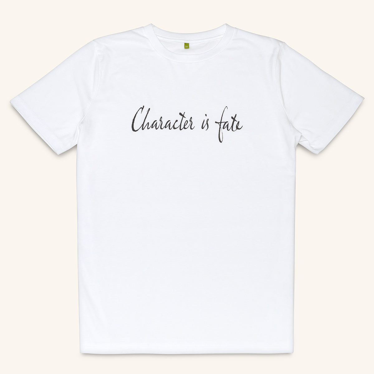 Character is Fate slogan printed on white organic cotton t-shirt