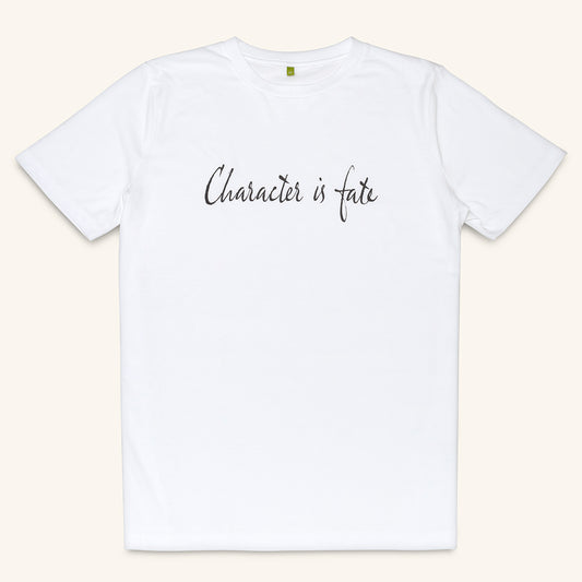 Character is Fate slogan printed on white organic cotton t-shirt